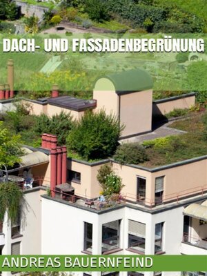 cover image of Dach- und Fassadenbegrünung